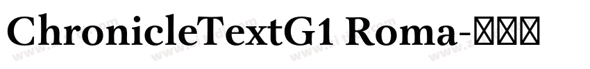 ChronicleTextG1 Roma字体转换